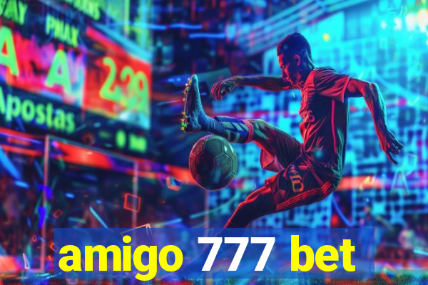 amigo 777 bet